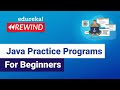 Java Practice Programs For Beginners | Java Programs | Java Program | Edureka | Java Rewind-  1