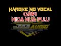 karoke ende no vocal gawi nida nua pu u cipt domi silla_ voc theo silla dinda argon