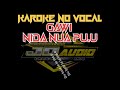 karoke ende no vocal gawi nida nua pu u cipt domi silla_ voc theo silla dinda argon