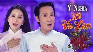 NSUT.Vũ Linh ft. Hồng Phượng - Ý Nghĩa Lễ Vu Lan | Tân Cổ Giao Duyên Lễ Vu Lan Cảm Động Nhất