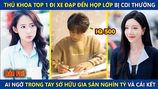 Thủ Khoa Đại Học Đạp Xe Đi Họp Lớp Bị Coi Thường, Ai Ngờ Là Tỷ Phú Giàu Nhất Thế Giới Và Cái Kết