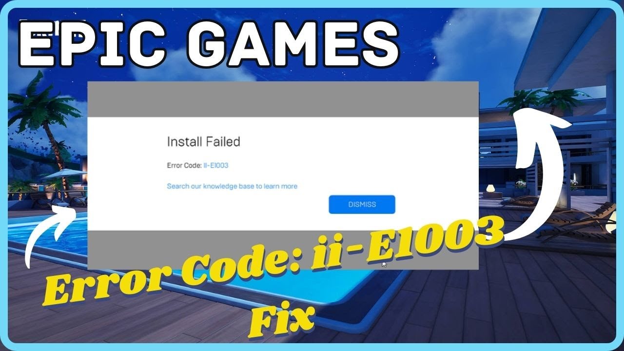 How To Fix Epic Games Error Code Ii-E1003 Fix - YouTube