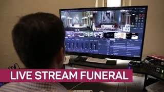 Can't make the funeral? Just watch the live stream