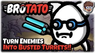 Turn Enemies Into BUSTED Turrets!! | Brotato: Modded