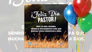 Feliz cumpleaños pastor - canto para un pastor - Dios te bendiga pastor
