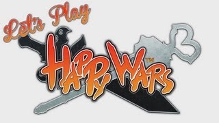 Let's Play - Happy Wars