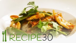 THAI GINGER \u0026 LEMON GRASS CHICKEN STIR-FRY Recipe30.com