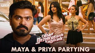 Vantha Rajavathaan Varuven Movie Scene - Maya & Priya Partying | Simbu | Megha Akash | Sundar C