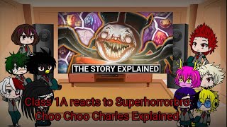 Class 1A reacts to Superhorrorbro: Choo Choo Charles explained.