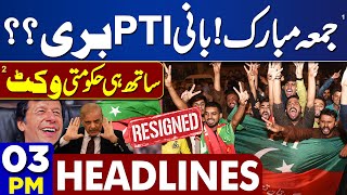 Dunya News Headlines 3 PM | Good News for PTI | Power Show | Big Wicket | Imran Khan | SC | 31 May
