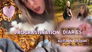 PROCRASTINATION DIARIES : autumn edition