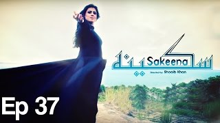 Sakeena - Episode 37 | APlus | C4F1