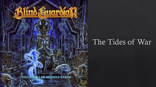 Blind Guardian - The Tides Of War [Nightfall In Middle-Earth]