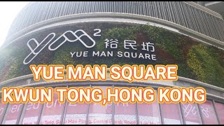 YUE MAN SQUARE,KWUN TONG,HONG KONG