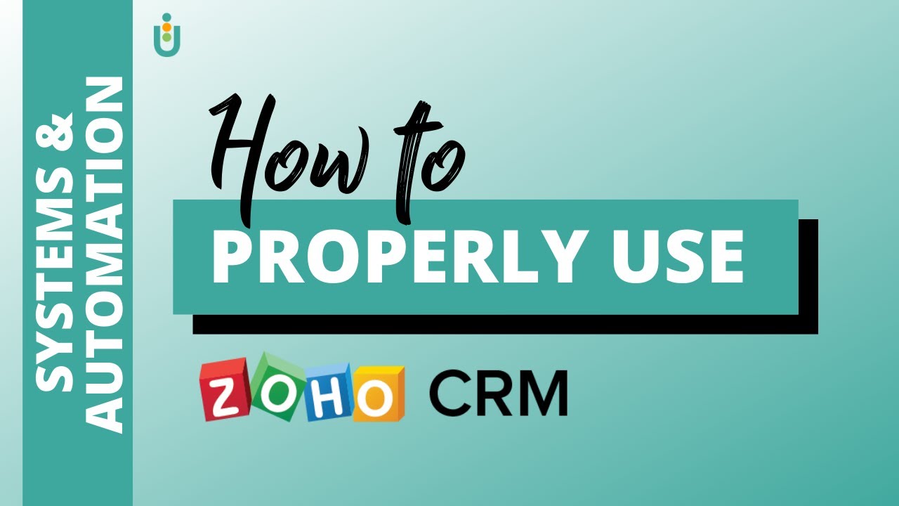 How To Properly Use Zoho CRM | SuccessFULL Solutions - YouTube