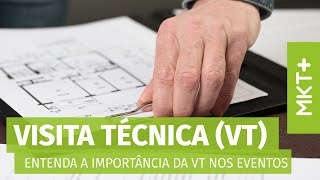 Organização De Eventos - Visita Técnica (VT)