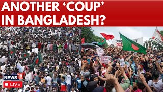 Bangladesh News LIVE | Bangladesh Army Chief Worried About Possible Coup? | Yunus Bangladesh | N18G