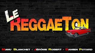 NOUVEAUTÉ 2023 « Le Reggaeton » (Danse en ligne) La 