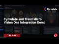 Cymulate and Trend Micro Vision One Integration Demo