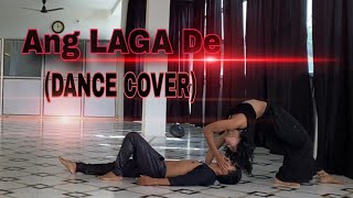 Ang LAGA De / DANCE Choreography / AMAR & RANISHA