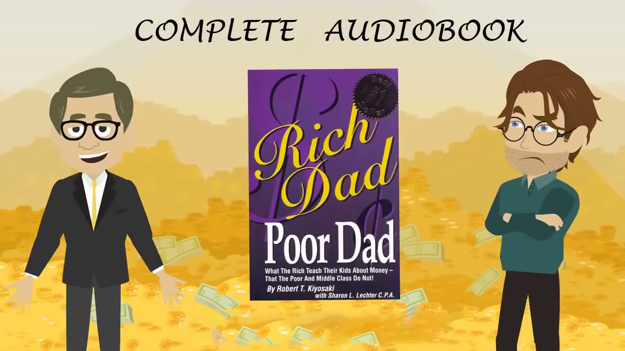 Rich Dad Poor Dad Complete Audio Book Robert Kiyosaki | Poor Dad Rich ...