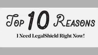 Top 10 Reasons to have LegalShield
