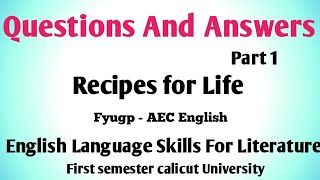 Questions And Answers for Recipes of Life by Amish Tripathi. Fyugp English for Literatures.