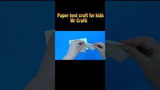 Paper tent craft #papercraft #viral #shorts #diy #trending