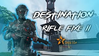 WARFACE DESTINATION TUTORIAL #1 | LE RIFLE FIXE 2 [FR]