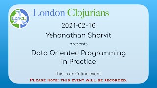 Data Oriented Programming in Practice - Yehonathan Sharvit
