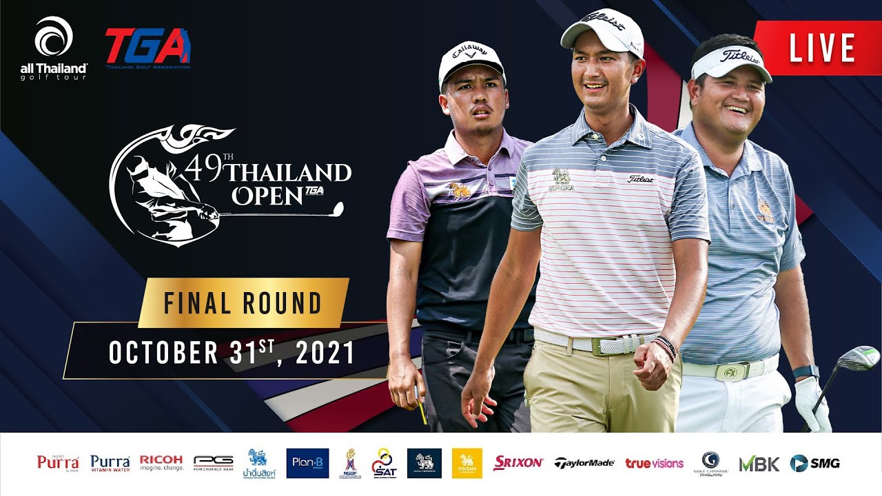 THAILAND OPEN 2021 (FINAL ROUND) October 31,2021 - YouTube