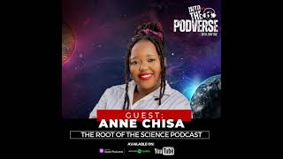 Amplifying African STEM Genius with Anne Chisa of The Root Of The Science Podcast