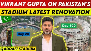 Vikrant Gupta On Pakistan's Stadium Renovation | Vikrant Gupta On Pakistan's Stadium | Vikrant Gupta