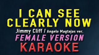 I Can See Clearly Now - Jimmy Cliff "FEMALE KEY" | KARAOKE | Angelo Magtajas version