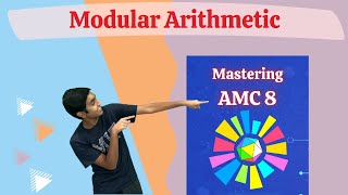 The Magic of Modular Arithmetic - Mastering AMC 8