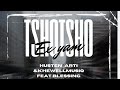 Tshotsho ex yam | Husten_arti & khewellmusiq feat blessing