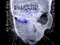 Killswitch Engage - Still Beats Your Name (Slow)