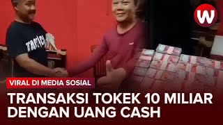 Viral Video Transaksi Tokek Seharga 10 Miliar Dengan Uang Cash