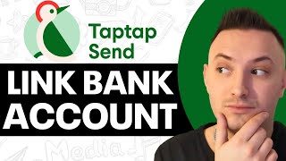 How to Properly Connect Bank Account to Taptap Send 2024 (Step by Step)