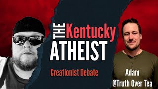 Creationism Debate | TKA VS Adam @TruthOverTea