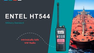 Entel HT544 Intrinsically Safe Radio Review