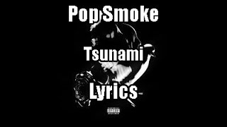 Pop Smoke - Tsunami Ft. DaVido (Lyrics) Deluxe Album