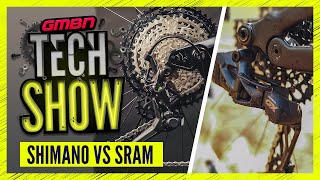 The Big Question - Shimano Or Sram? | GMBN Tech Show Ep. 175