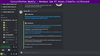 CircuitPython Weekly Meeting for May 28, 2024 @circuitpython #circuitpython #adafruit