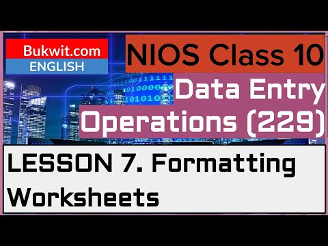 NIOS Class 10 Data Entry Operations (229): Lesson 7. Formatting ...