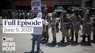 PBS News Hour full episode, June 9, 2025