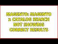 Magento: Magento 2 Catalog Search not showing correct results