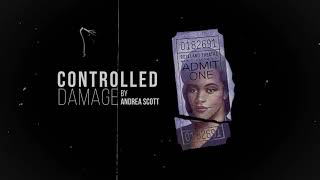 Controlled Damage - Audio Preview (Grand Theatre)