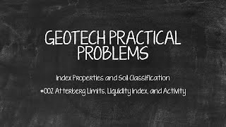 How to calculate Atterberg Limits, Liquidity Index, and Activity