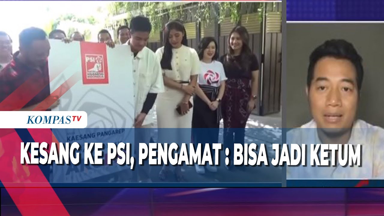 Kaesang Ke PSI, Pengamat : Bisa Jadi Ketum - YouTube